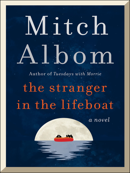 Title details for The Stranger in the Lifeboat by Mitch Albom - Available